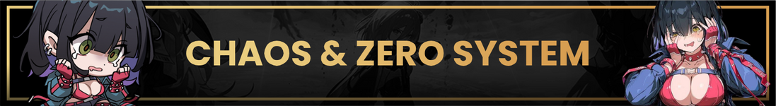 4. CZN Chaos Zero System.png
